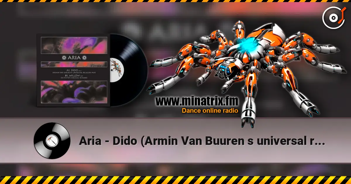 Aria - Dido (Armin Van Buuren s universal religion mix) слушать онлайн в высоком качестве | Minatrix.FM