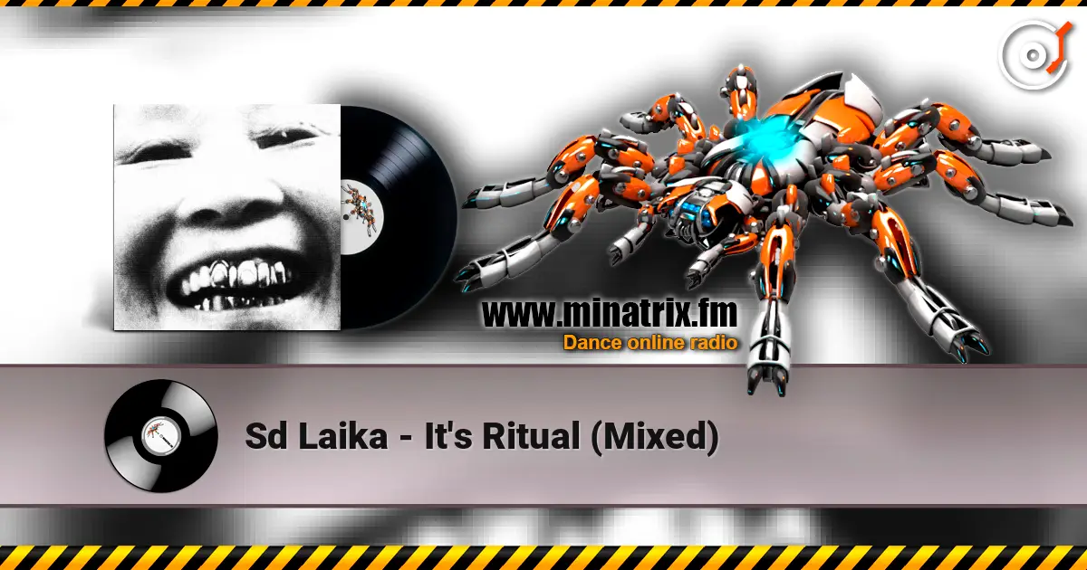 Sd Laika - It's Ritual (Mixed) online in hoher Qualität hören | Minatrix.FM