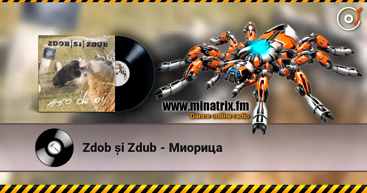 Zdob și Zdub - Миорица escuchar en línea en alta calidad | Minatrix.FM