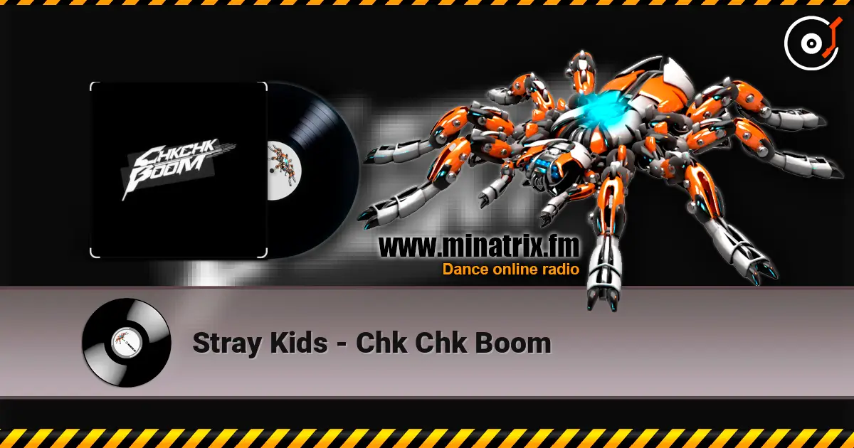 Stray Kids - Chk Chk Boom слушать онлайн в высоком качестве | Minatrix.FM