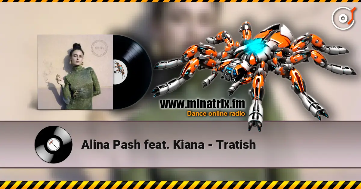 Alina Pash feat. Kiana - Tratish слушать онлайн в высоком качестве | Minatrix.FM