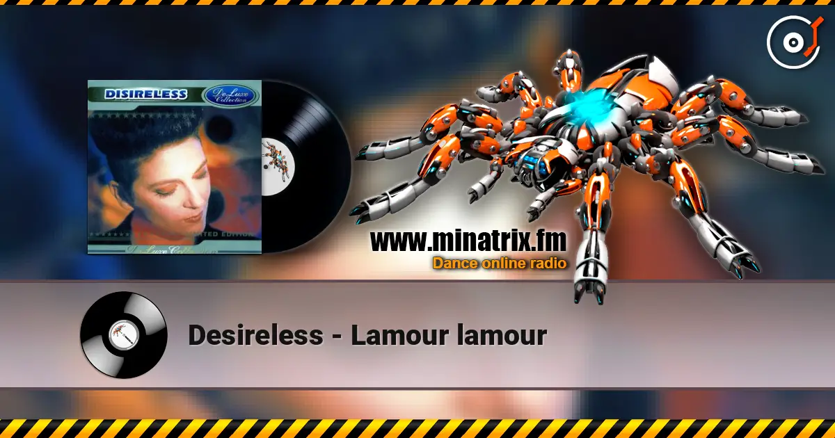 Desireless - Lamour lamour слушать онлайн в высоком качестве | Minatrix.FM