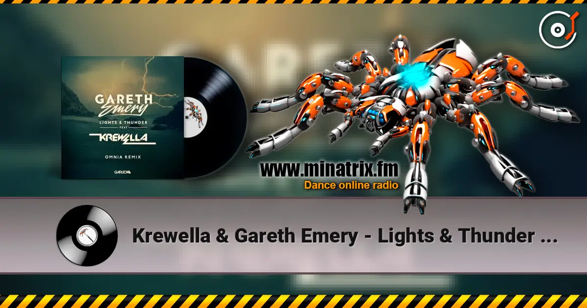 Krewella & Gareth Emery - Lights & Thunder (Omnia Remix) online in hoher Qualität hören | Minatrix.FM