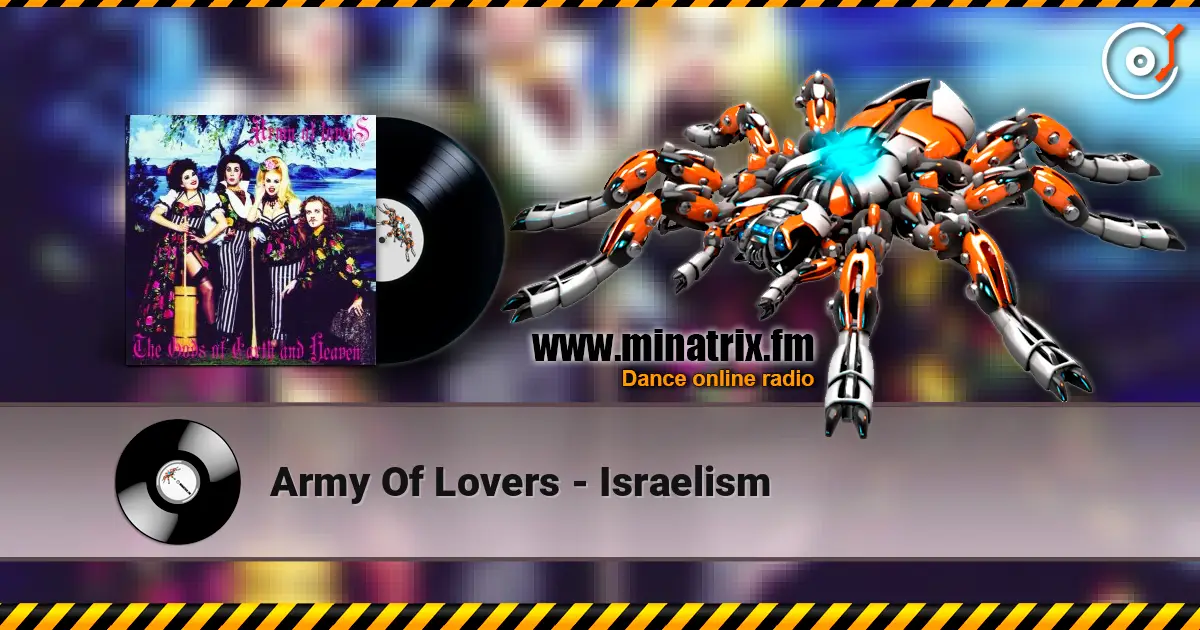 Army Of Lovers - Israelism слушать онлайн в высоком качестве | Minatrix.FM
