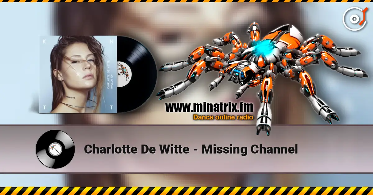 Charlotte De Witte - Missing Channel escuchar en línea en alta calidad | Minatrix.FM