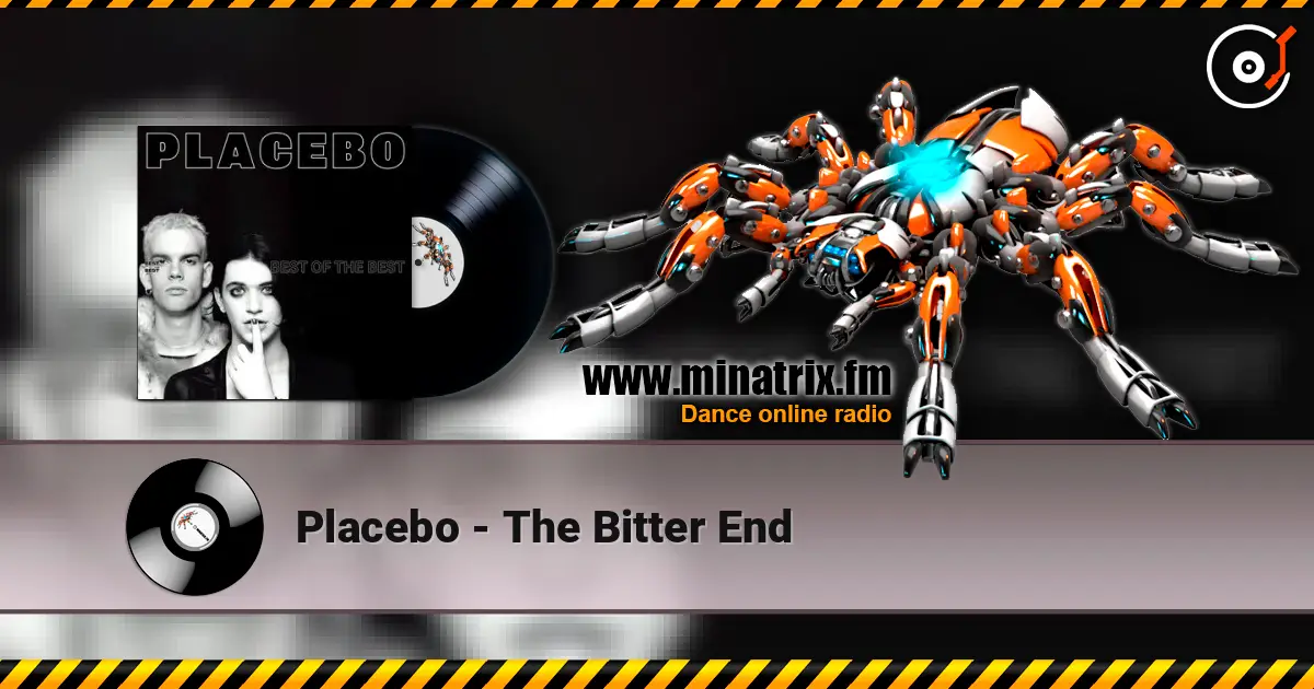 Placebo - The Bitter End online in hoher Qualität hören | Minatrix.FM