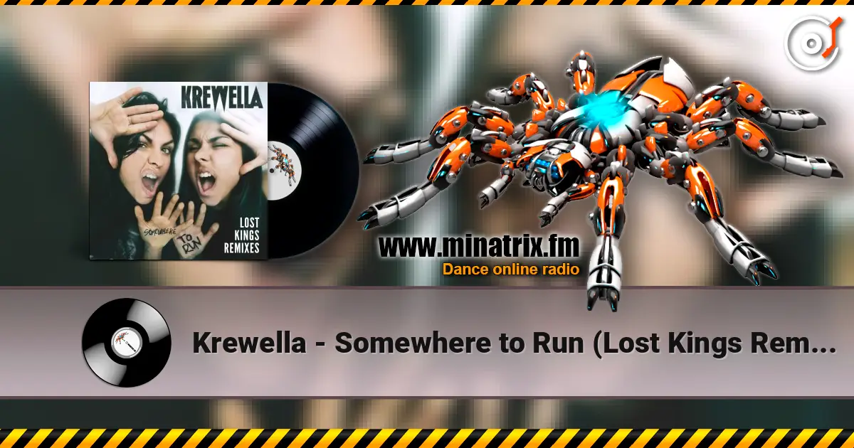 Krewella - Somewhere to Run (Lost Kings Remix) online in hoher Qualität hören | Minatrix.FM