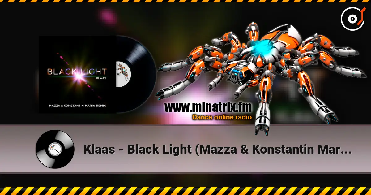 Klaas - Black Light (Mazza & Konstantin Maria Remix) слушать онлайн в высоком качестве | Minatrix.FM