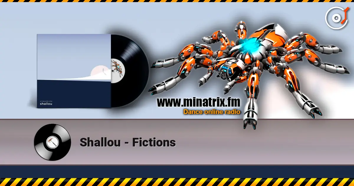 Shallou - Fictions écouter en ligne en haute qualité | Minatrix.FM
