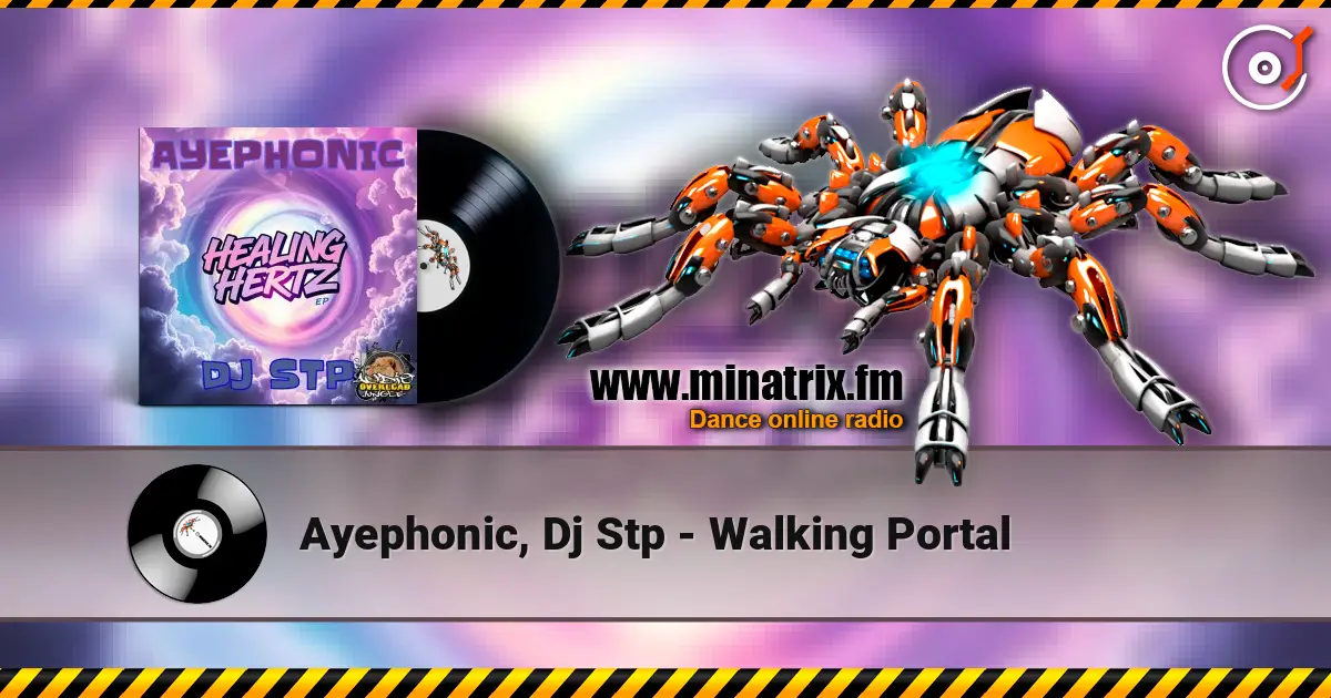 Ayephonic, Dj Stp - Walking Portal listen online in high quality | Minatrix.FM