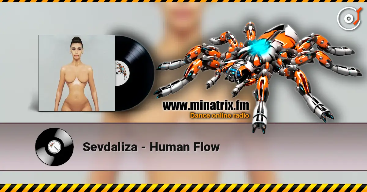Sevdaliza - Human Flow listen online in high quality | Minatrix.FM