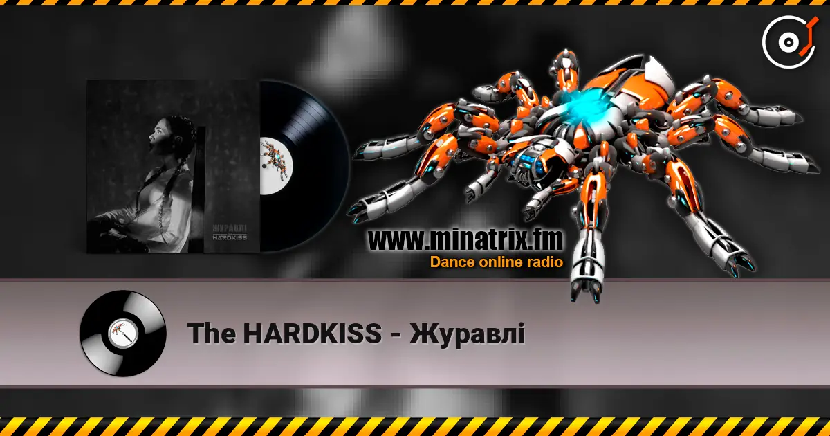 The HARDKISS - Журавлі écouter en ligne en haute qualité | Minatrix.FM