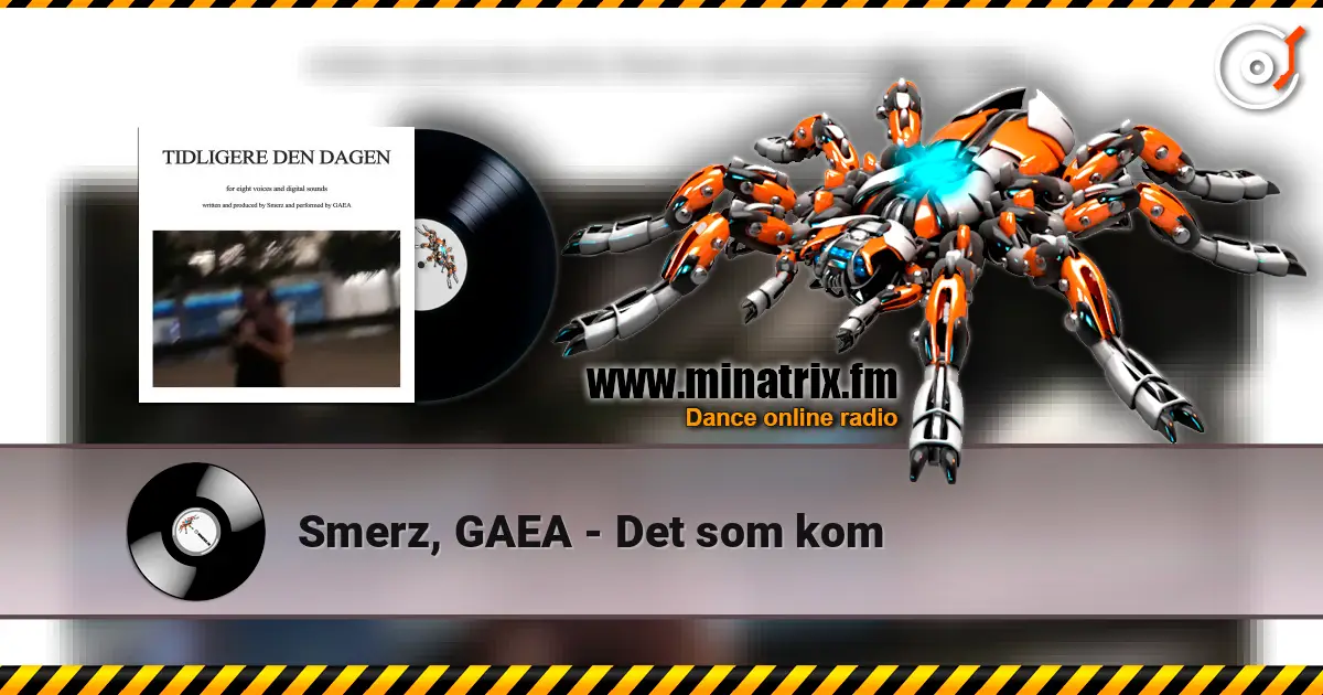 Smerz, GAEA - Det som kom online in hoher Qualität hören | Minatrix.FM