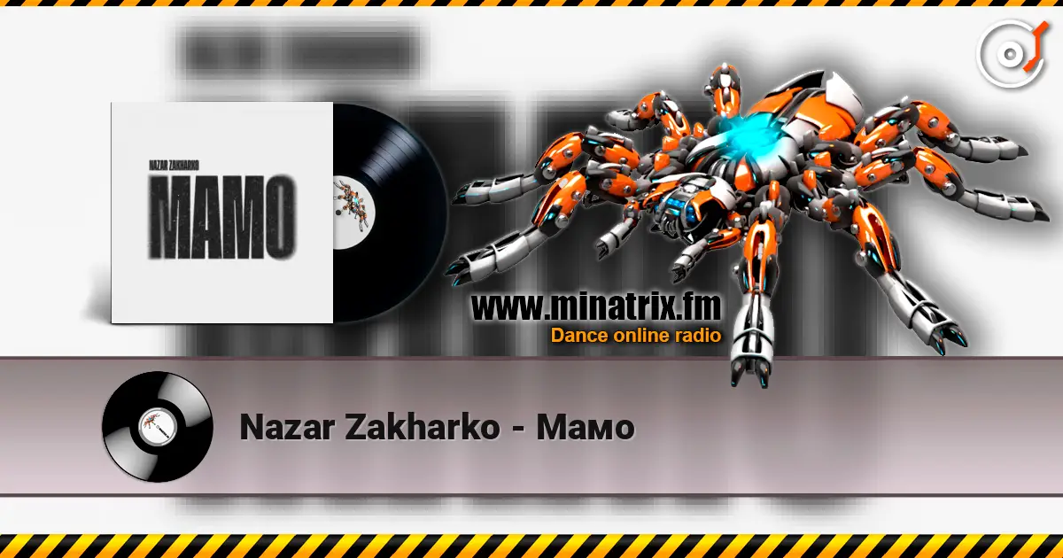 Nazar Zakharko - Мамо слушать онлайн в высоком качестве | Minatrix.FM