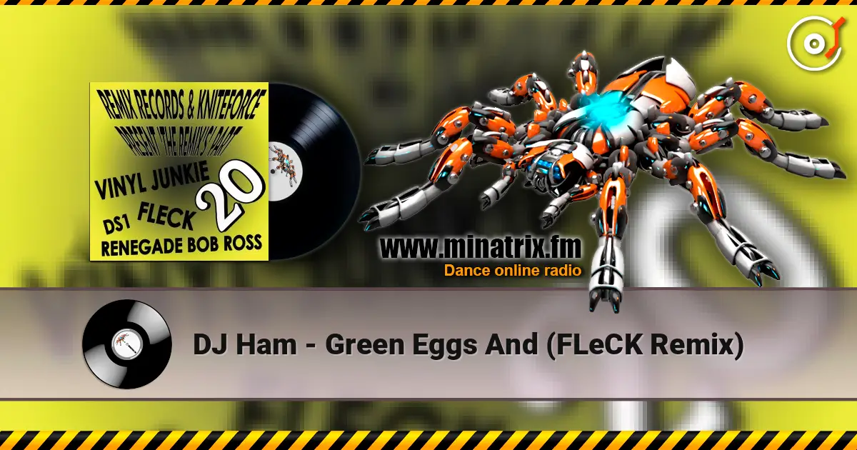 DJ Ham - Green Eggs And (FLeCK Remix) слушать онлайн в высоком качестве | Minatrix.FM