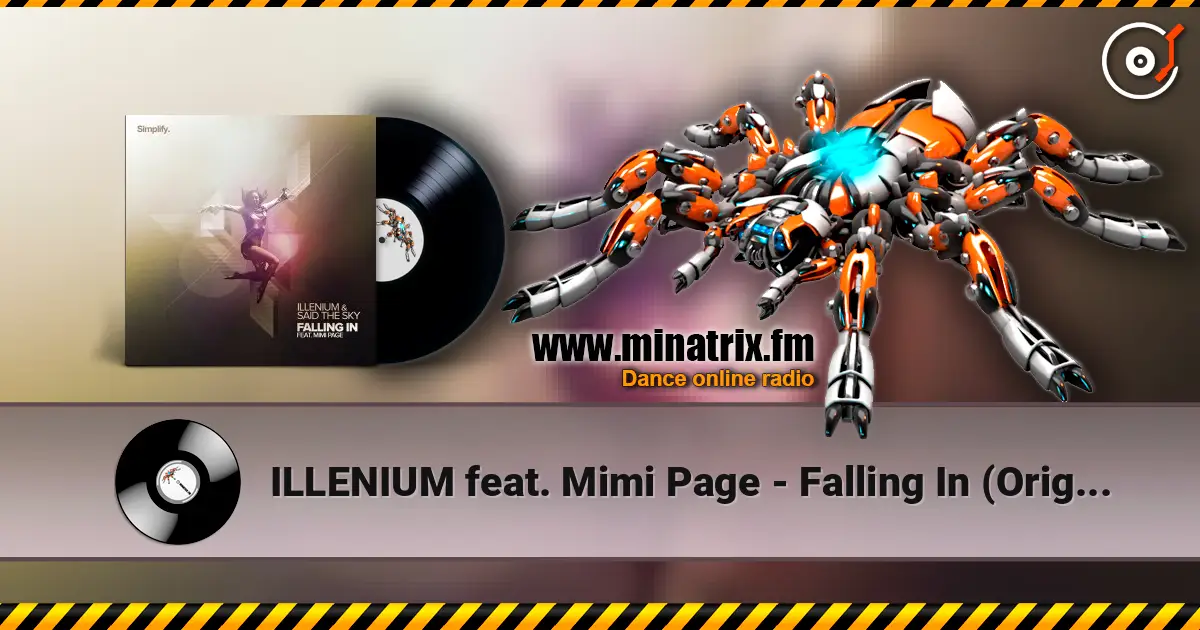 ILLENIUM feat. Mimi Page - Falling In (Original Mix) 在线收听高音质 | Minatrix.FM
