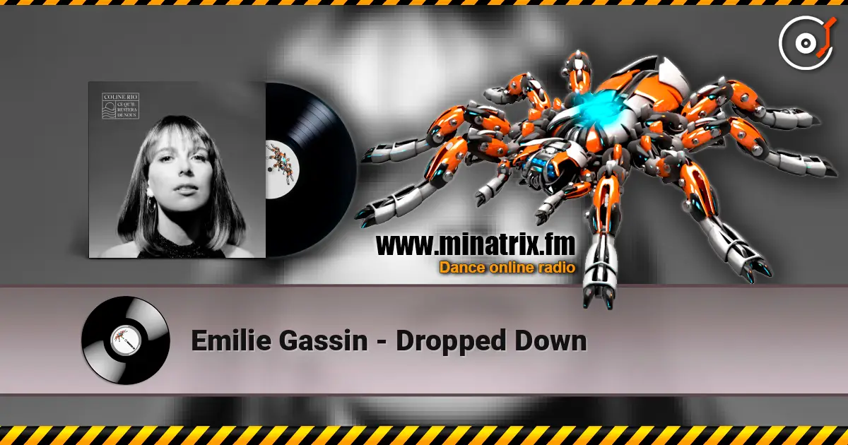 Emilie Gassin - Dropped Down écouter en ligne en haute qualité | Minatrix.FM