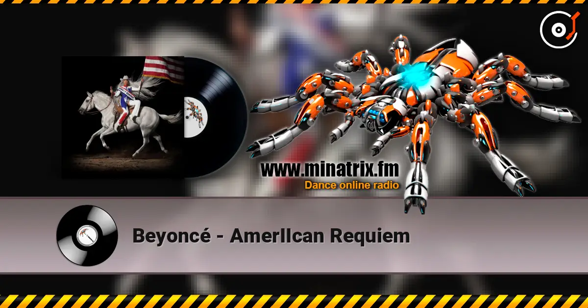 Beyoncé - AmerIIcan Requiem слушать онлайн в высоком качестве | Minatrix.FM