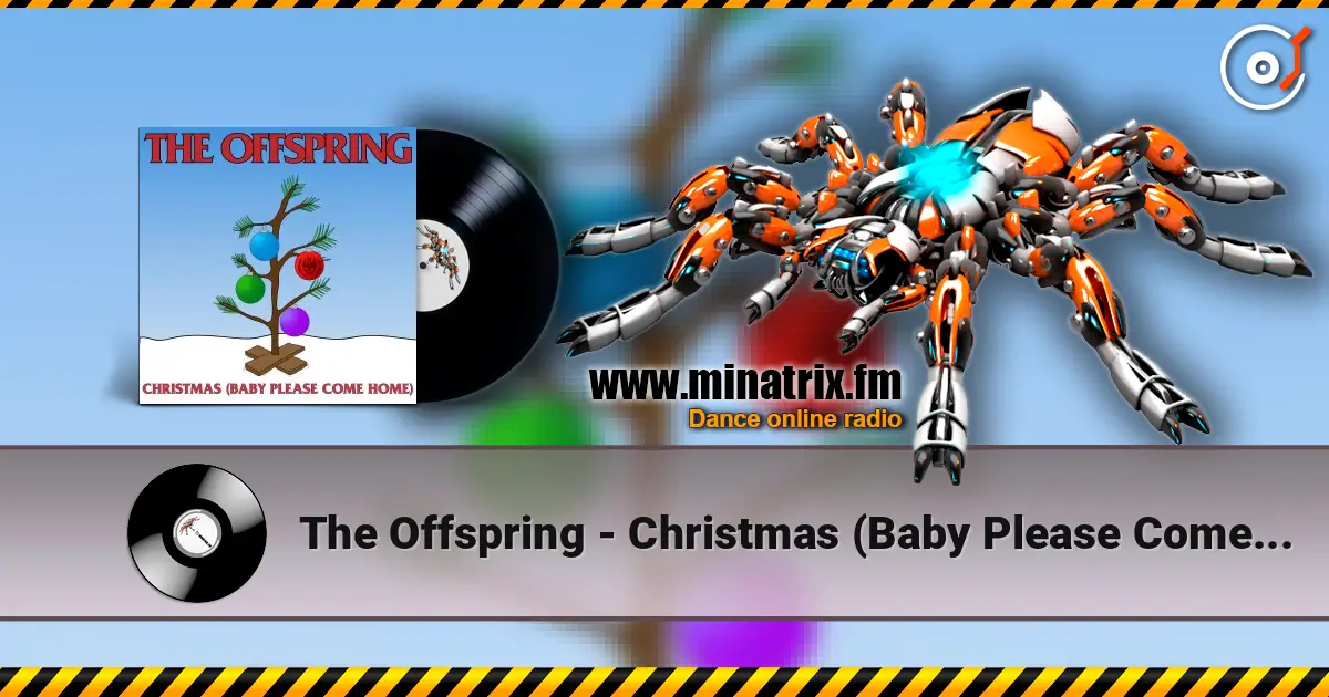 The Offspring - Christmas (Baby Please Come Home) слушать онлайн в высоком качестве | Minatrix.FM