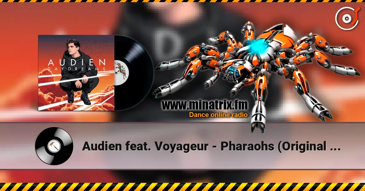 Audien feat. Voyageur - Pharaohs (Original Mix) слушать онлайн в высоком качестве | Minatrix.FM