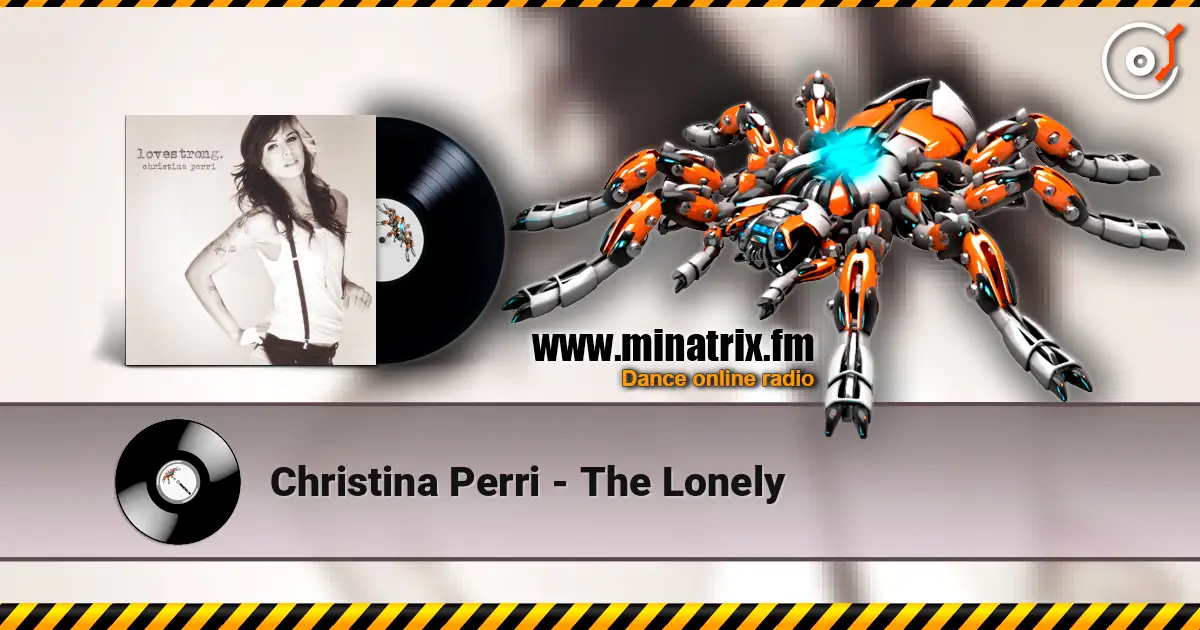 Christina Perri - The Lonely 在线收听高音质 | Minatrix.FM