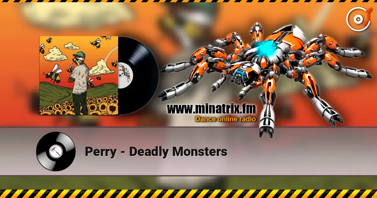 Perry - Deadly Monsters слушать онлайн в высоком качестве | Minatrix.FM
