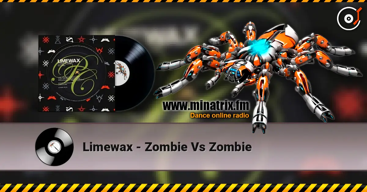Limewax - Zombie Vs Zombie escuchar en línea en alta calidad | Minatrix.FM