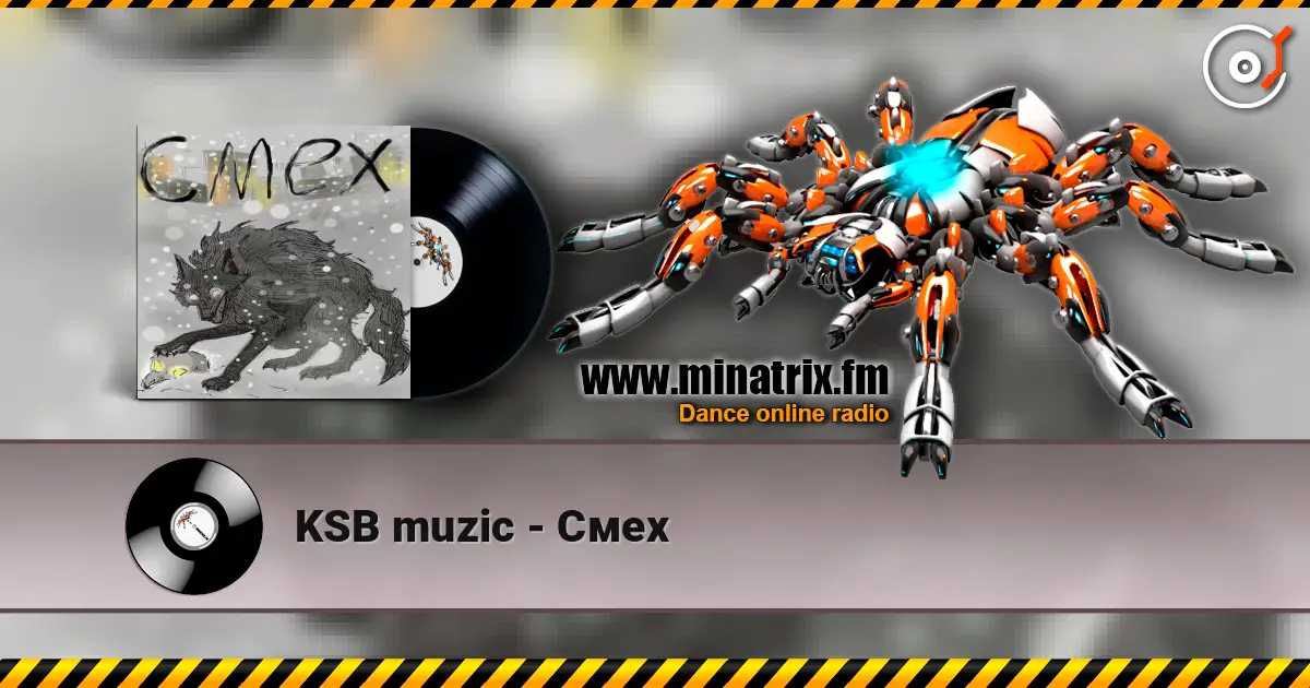 KSB muzic - Смех online in hoher Qualität hören | Minatrix.FM