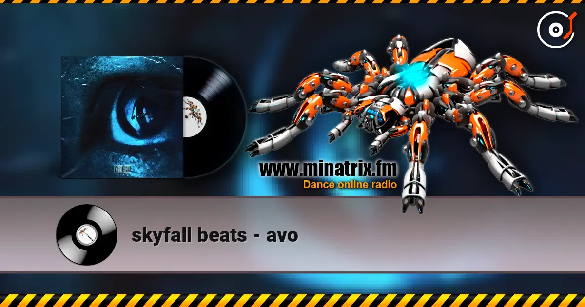 skyfall beats - avo слухати онлайн у високій якості | Minatrix.FM
