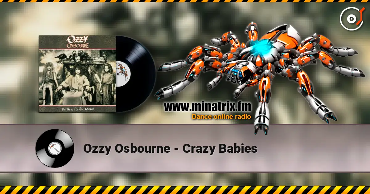 Ozzy Osbourne - Crazy Babies слушать онлайн в высоком качестве | Minatrix.FM