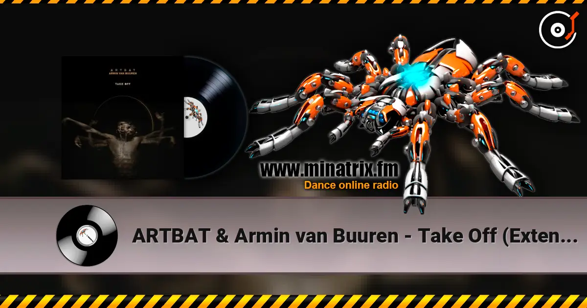 ARTBAT & Armin van Buuren - Take Off (Extended Mix) online in hoher Qualität hören | Minatrix.FM