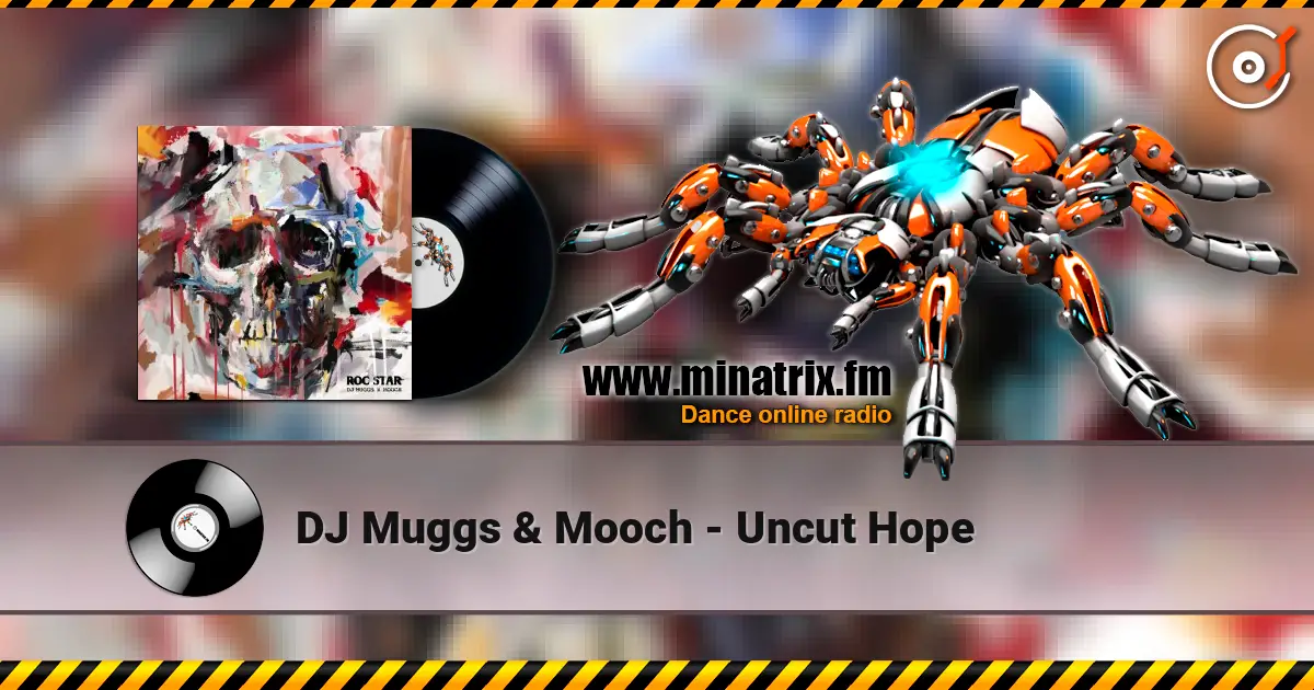 DJ Muggs & Mooch - Uncut Hope online in hoher Qualität hören | Minatrix.FM