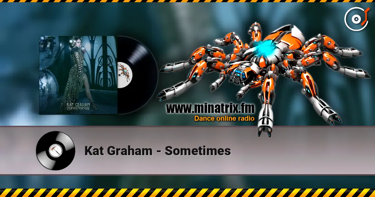 Kat Graham - Sometimes слушать онлайн в высоком качестве | Minatrix.FM