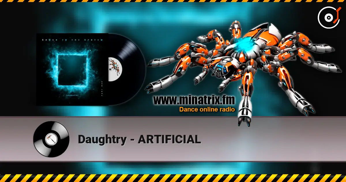 Daughtry - ARTIFICIAL online in hoher Qualität hören | Minatrix.FM