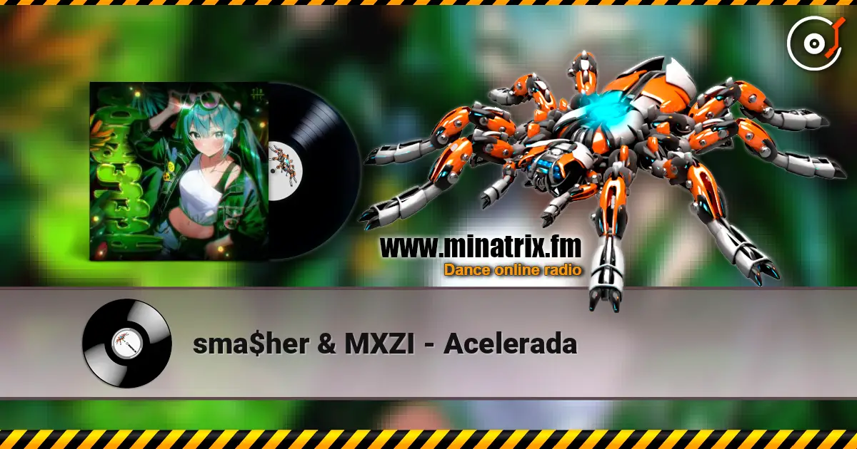sma$her & MXZI - Acelerada online in hoher Qualität hören | Minatrix.FM