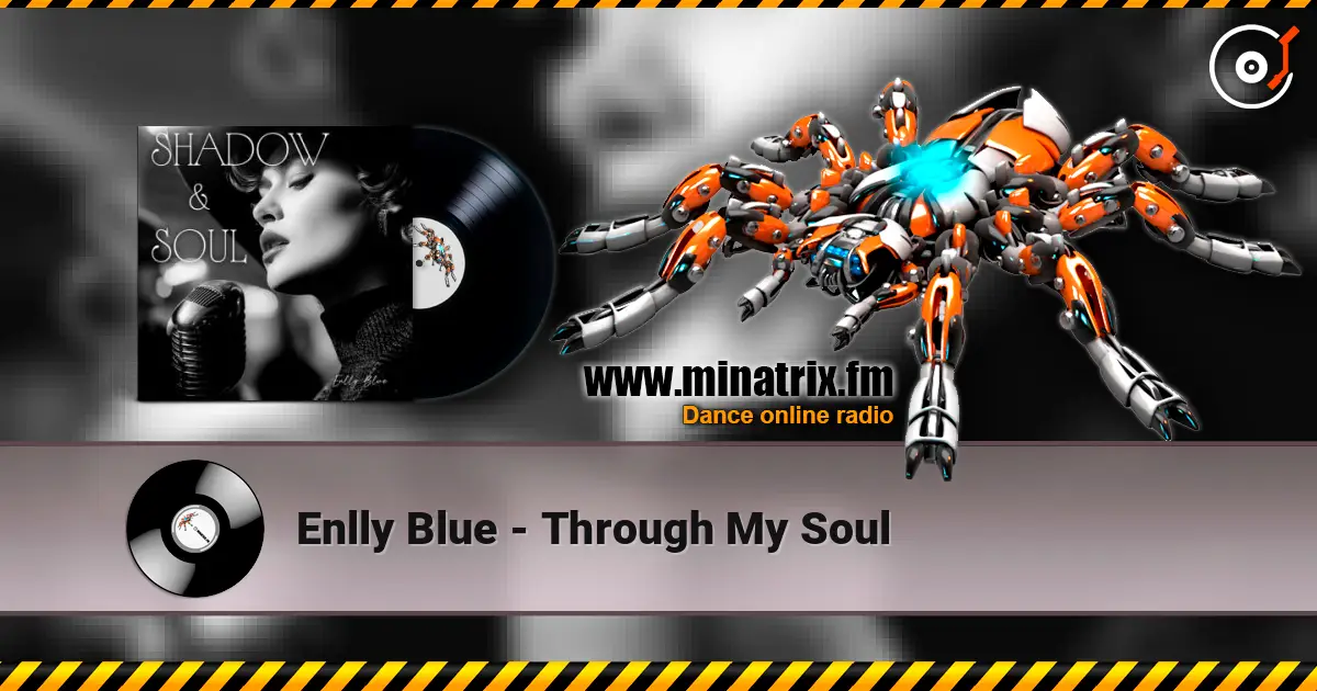 Enlly Blue - Through My Soul слушать онлайн в высоком качестве | Minatrix.FM