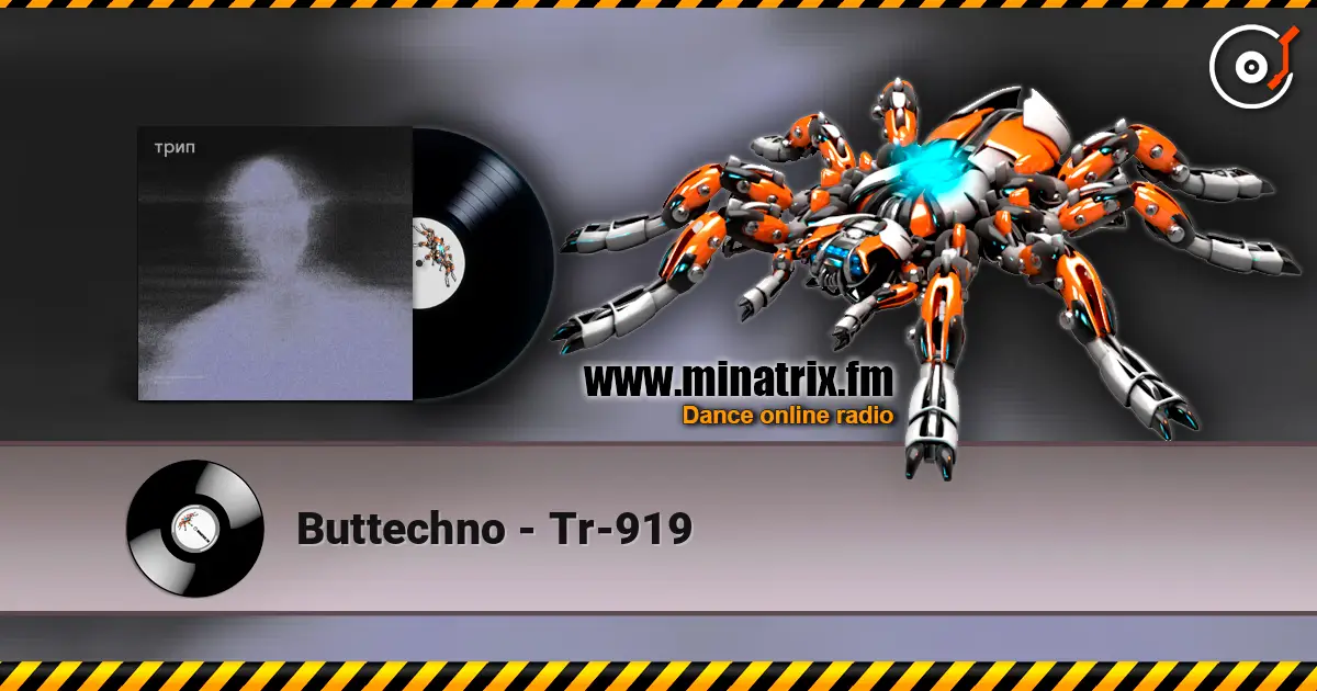 Buttechno - Tr-919 слушать онлайн в высоком качестве | Minatrix.FM