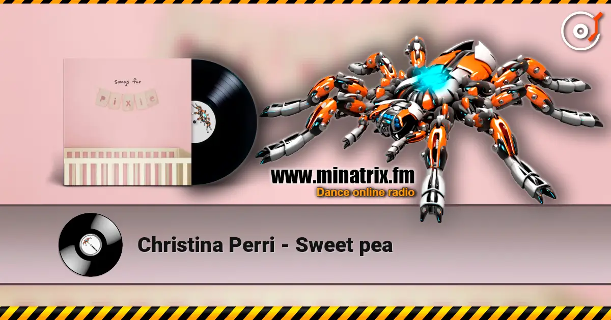 Christina Perri - Sweet pea 在线收听高音质 | Minatrix.FM