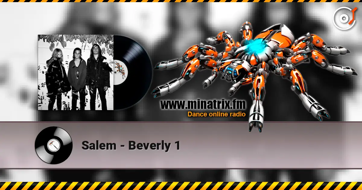 Salem - Beverly 1 online in hoher Qualität hören | Minatrix.FM