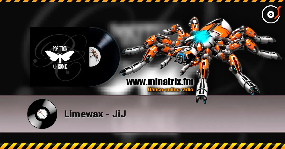 Limewax - JiJ слушать онлайн в высоком качестве | Minatrix.FM