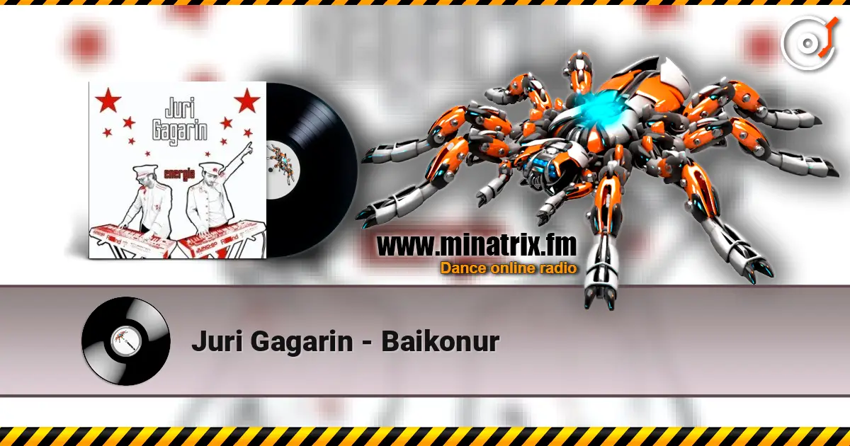 Juri Gagarin - Baikonur слушать онлайн в высоком качестве | Minatrix.FM
