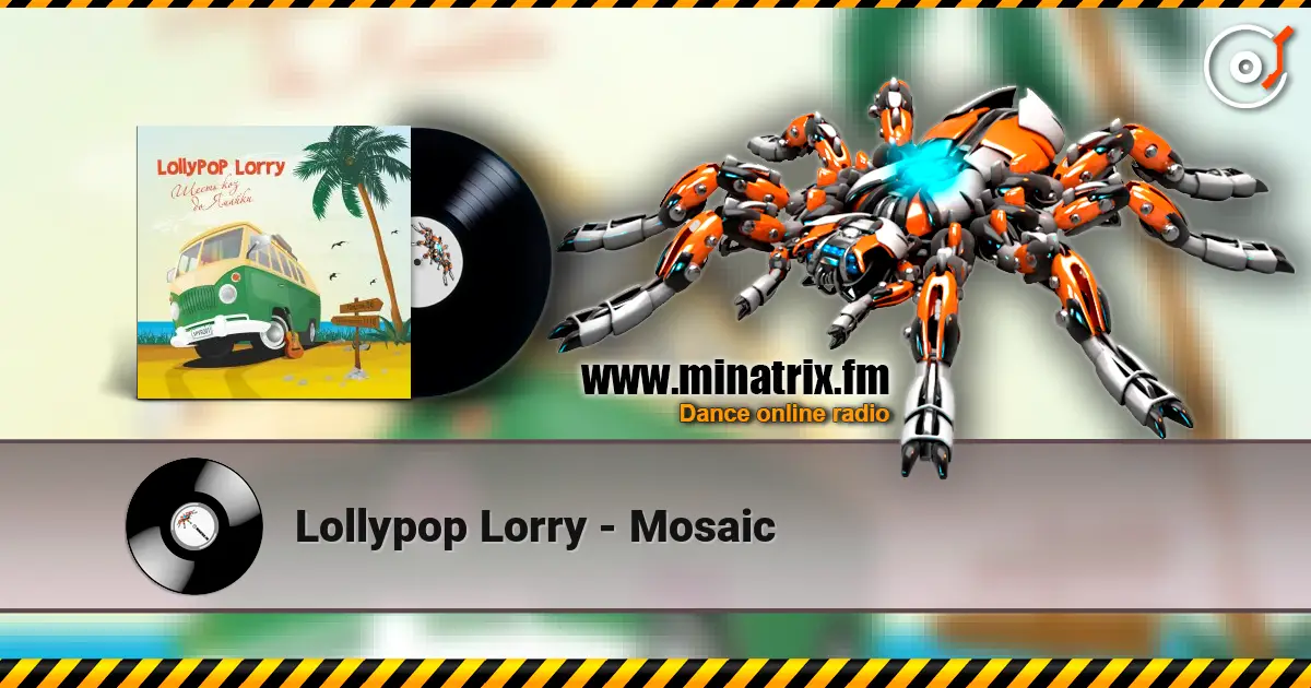 Lollypop Lorry - Mosaic слушать онлайн в высоком качестве | Minatrix.FM