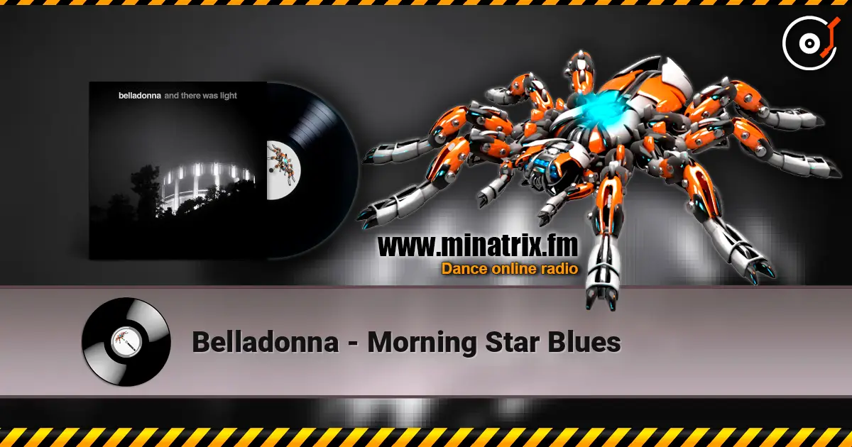Belladonna - Morning Star Blues слушать онлайн в высоком качестве | Minatrix.FM