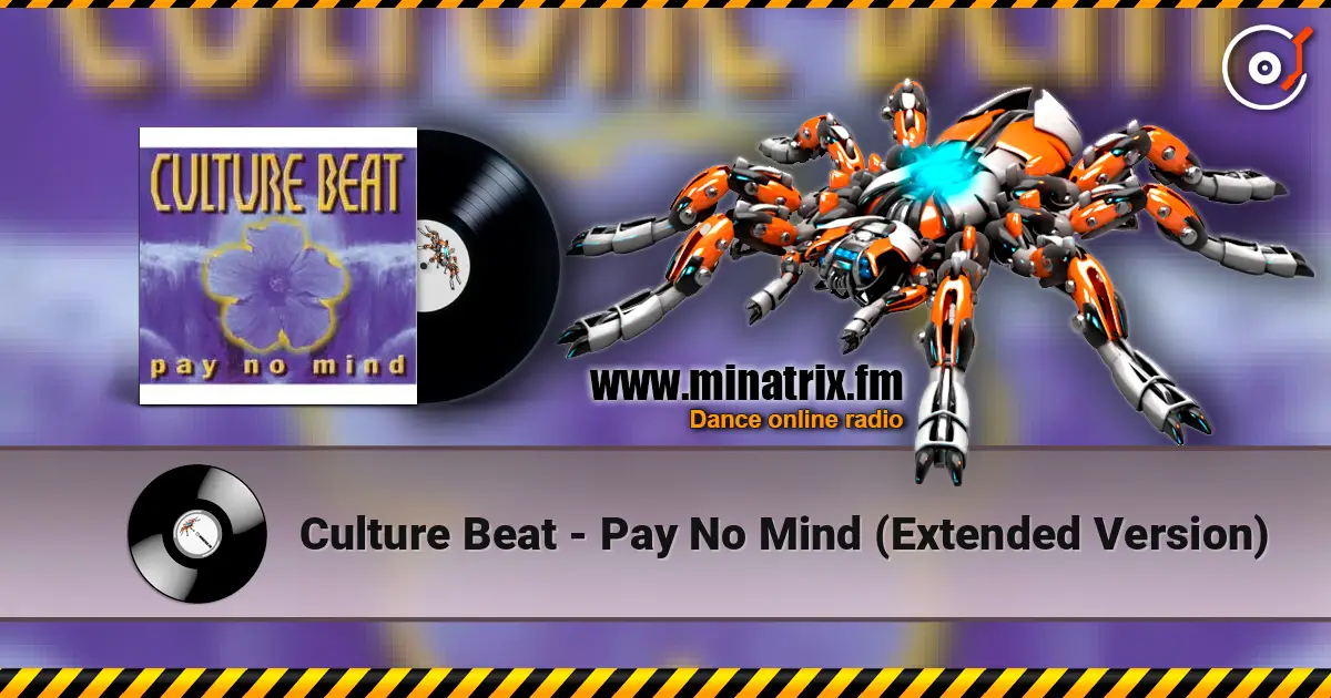 Culture Beat - Pay No Mind (Extended Version) слушать онлайн в высоком качестве | Minatrix.FM