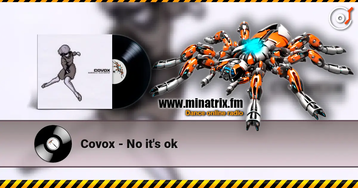 Covox - No it's ok escuchar en línea en alta calidad | Minatrix.FM