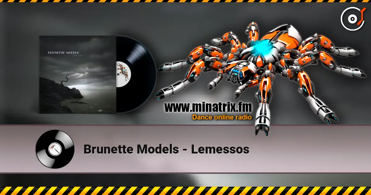 Brunette Models - Lemessos online in hoher Qualität hören | Minatrix.FM