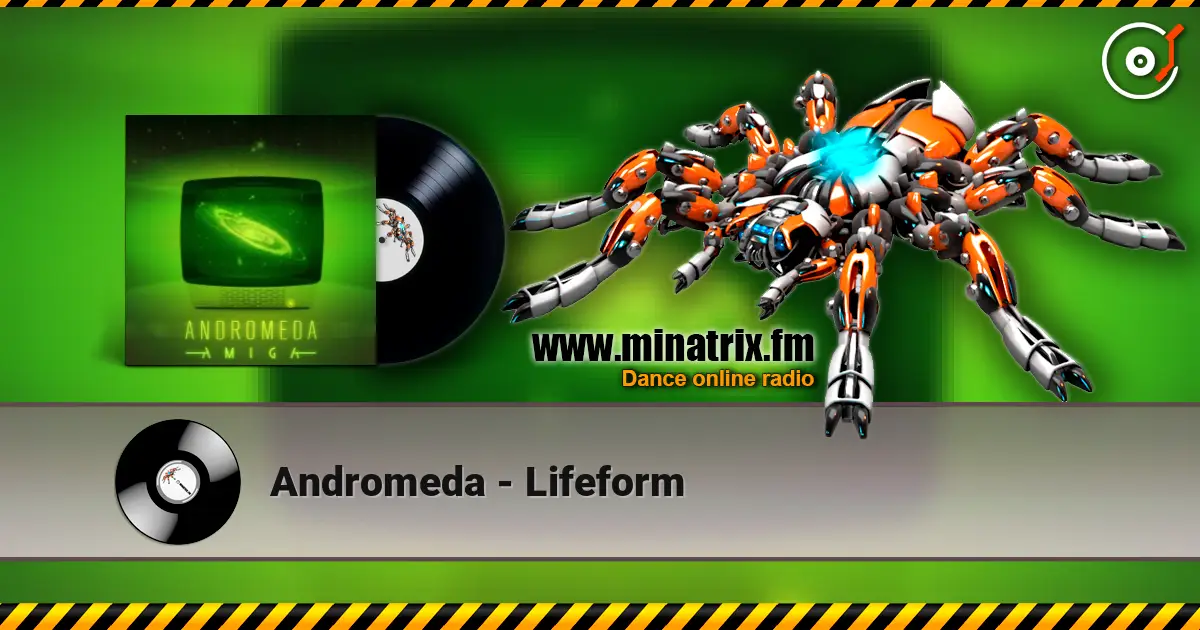 Andromeda - Lifeform escuchar en línea en alta calidad | Minatrix.FM