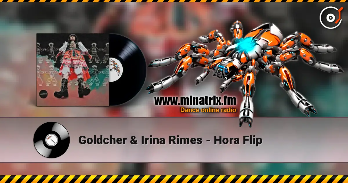 Goldcher & Irina Rimes - Hora Flip слушать онлайн в высоком качестве | Minatrix.FM