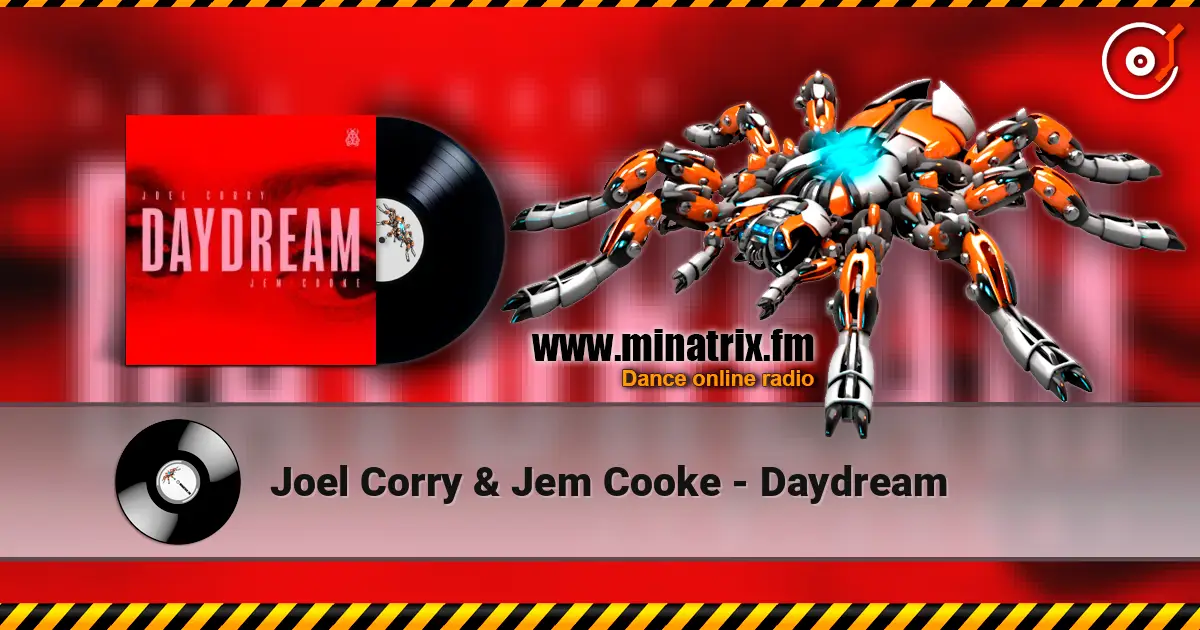 Joel Corry & Jem Cooke - Daydream online in hoher Qualität hören | Minatrix.FM