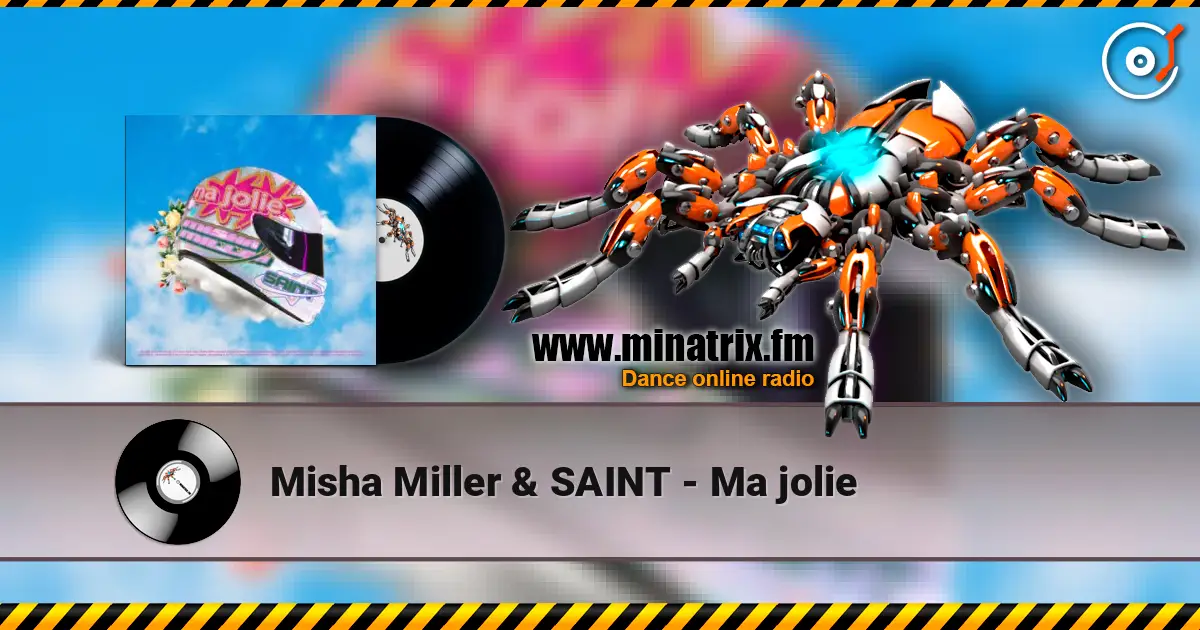 Misha Miller & SAINT - Ma jolie слушать онлайн в высоком качестве | Minatrix.FM